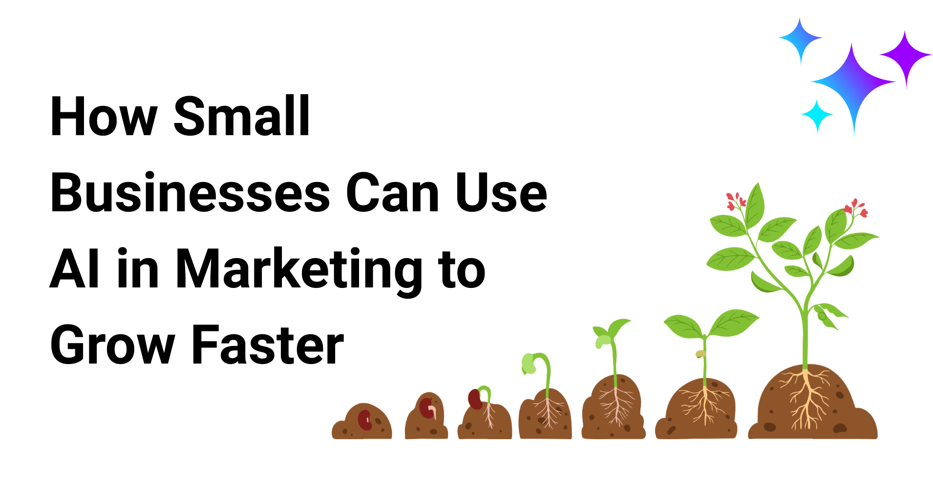 How Small Businesses Can Use AI in Marketing to Grow Faster (2026 Guide)